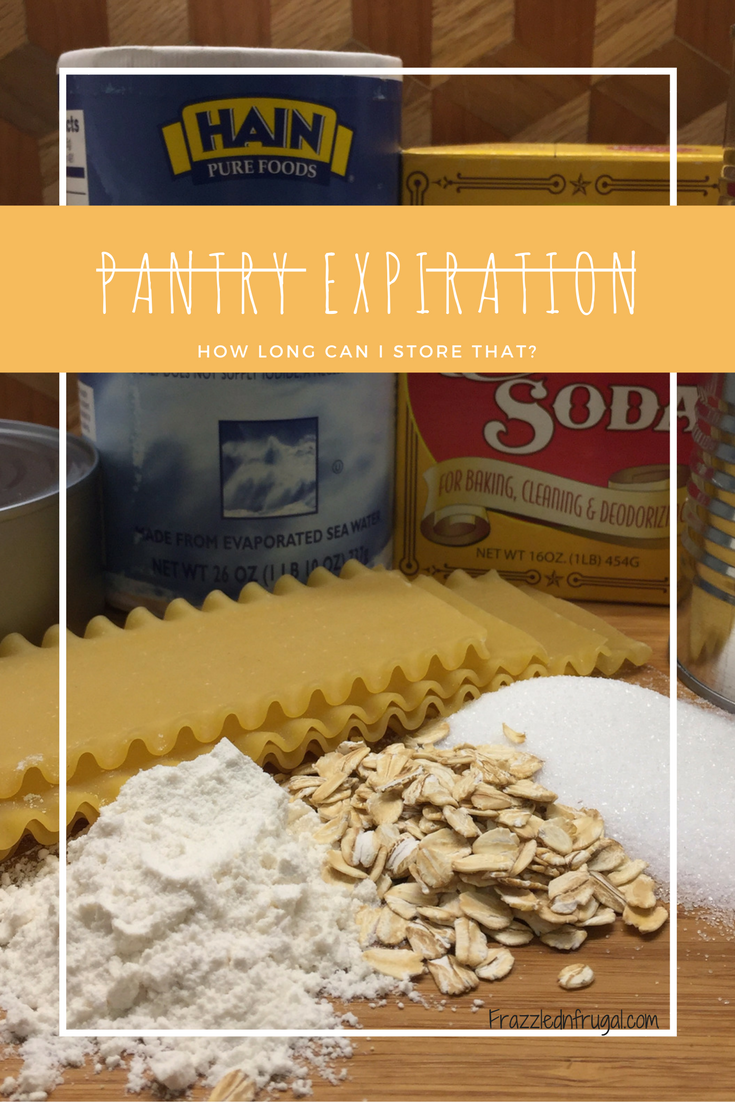Pantry Storage and Expiration Dates- FrazzlednFrugal