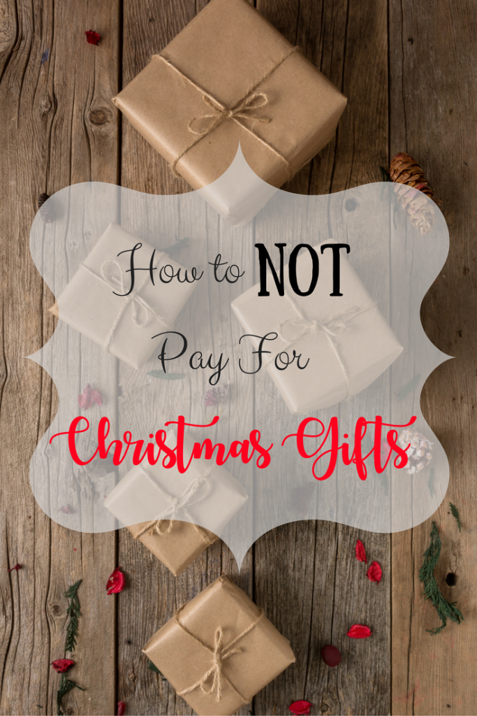 How To NOT Pay For A Single Christmas Gift This Year Frazzled N Frugal